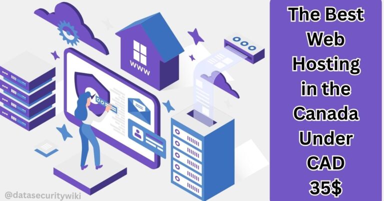 Best Web Hosting in Canada Under CAD $35