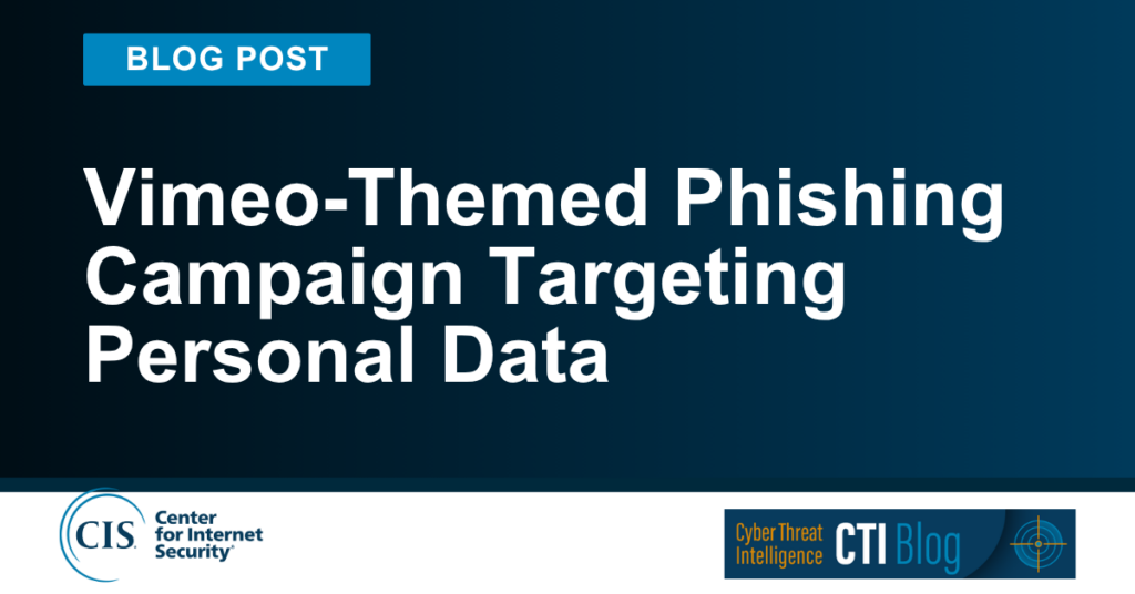 Vimeo-Themed Phishing Campaign Targeting Personal and Banking Data